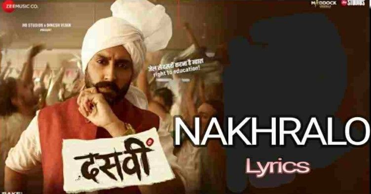 Nakhralo Lyrics
