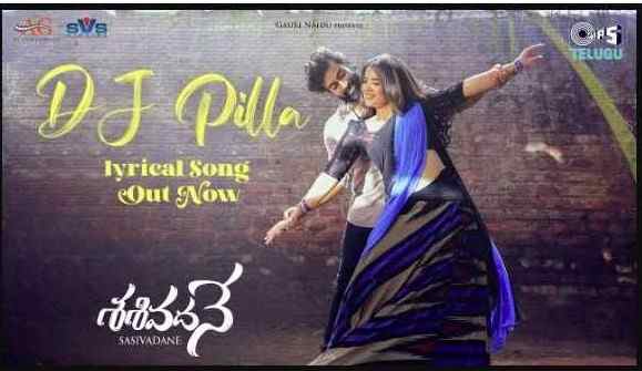 DJ Pilla Lyrics (Sasivadane)